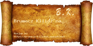 Brumecz Kiliána névjegykártya